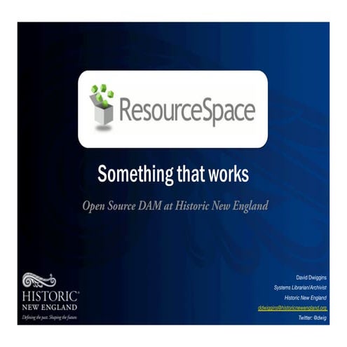 Something That Works: Implementing ResourceSpace Open Source Digital Asset Ma...