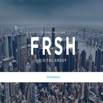 mCommerce - A Frsh Look At Why It Matters 