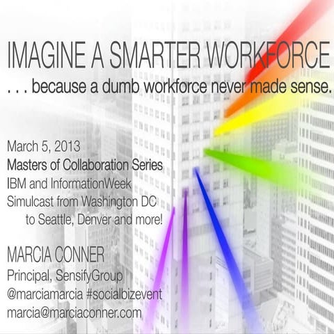 Imagine a Smarter Workforce: Masters of Collaboration Series
