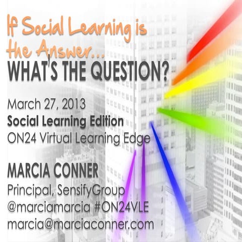 If Social Learning is the Answer, What's the Question?