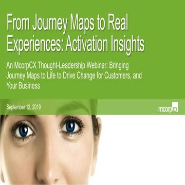 MCorpCX Webinar Sept 2019 | From Journey Maps to Real Experiences