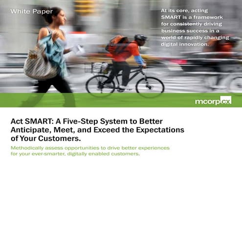 Act SMART: A Five-Step System to Better Anticipate, Meet, and Exceed the Expe...