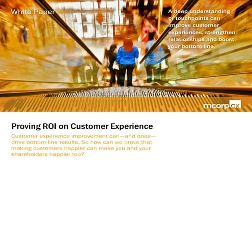 Proving ROI on Customer Experience | McorpCX