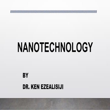 NANOTECHNOLOGY