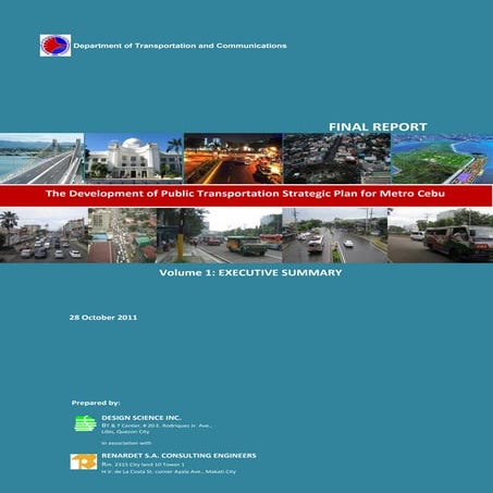The Development of Public Transportation Strategic Plan for Metro Cebu Volume...