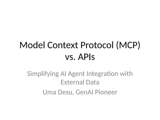MCP_vs_APIs_Overview included in this fiel