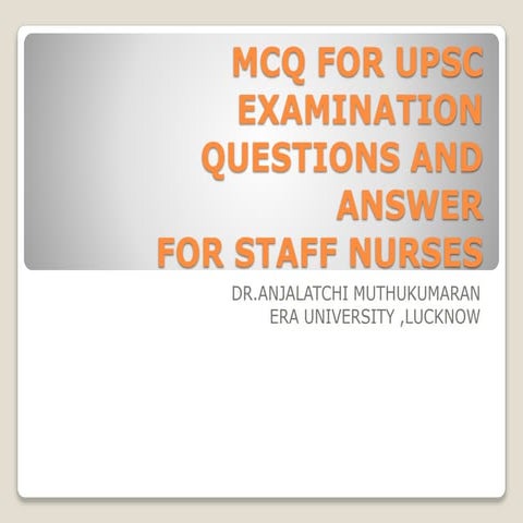 MCQ FOR UPSC EXAM FOR NURSES 2021.pptx