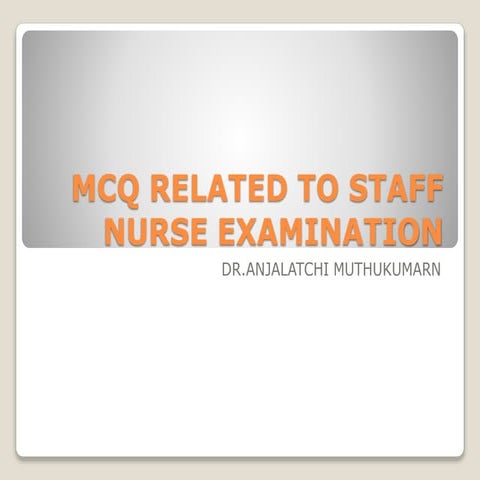 MCQ FOR UPSC EXAM FOR NURSING OFFICER -II.pptx