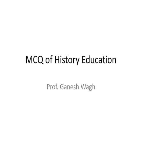 MCQ of History Education