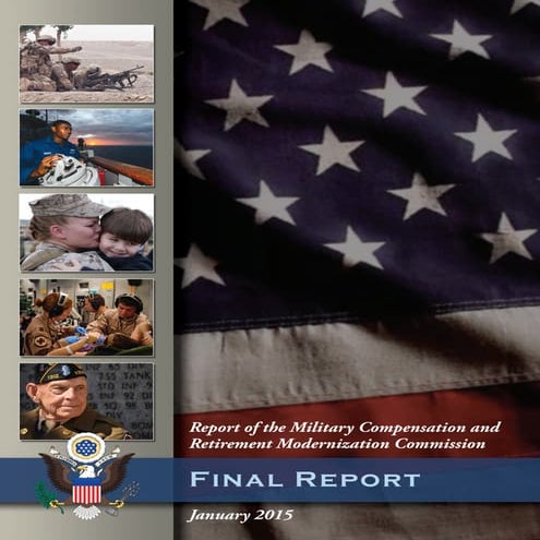Report of the Military Compensation and Retirement Modernization Commission-2...