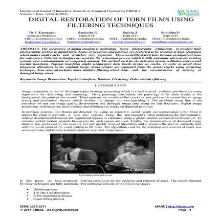 DIGITAL RESTORATION OF TORN FILMS USING FILTERING T ECHNIQUES