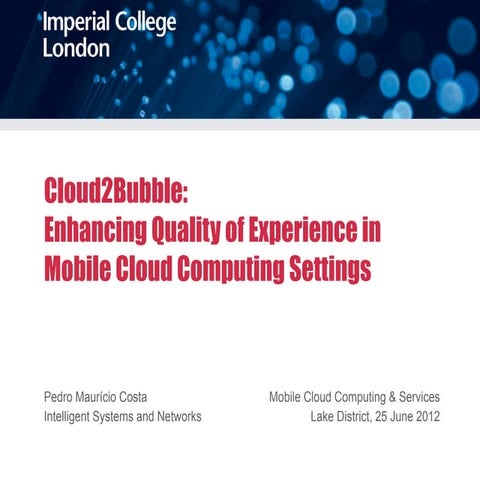 Cloud2Bubble: Enhancing Quality of Experience in Mobile Cloud Computing Settings