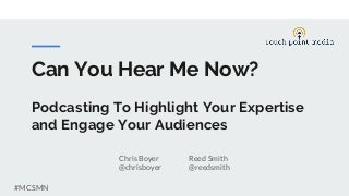 Can You Hear Me Now? - a Podcast Primer by touch point media