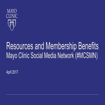 Mayo Clinic Social Media Network Resources and Membership Benefits