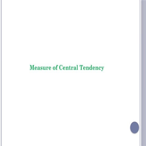 Measures of central tendency (Mean, median and mode)