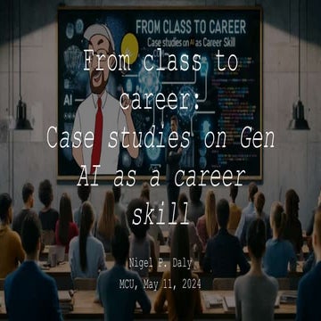 AI as a career skill.MCU AI conference slides.may 11.2024.pptx