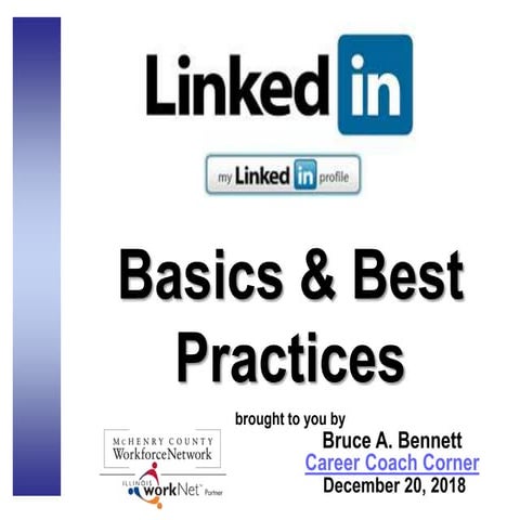 LinkedIn Basics and Best Practices Dec 2018