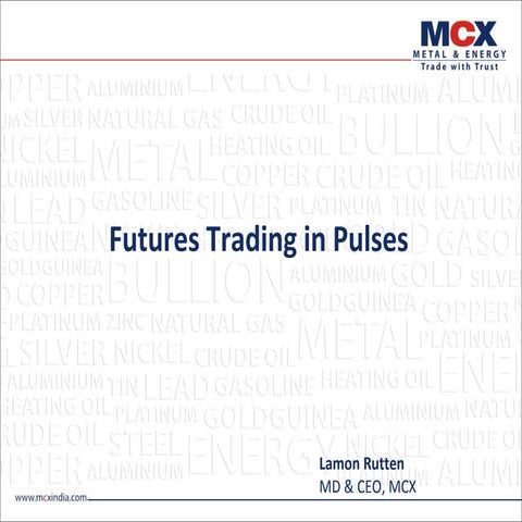 Futures Trading in Pulses
