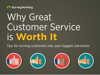 Why Great Customer Service is Worth It