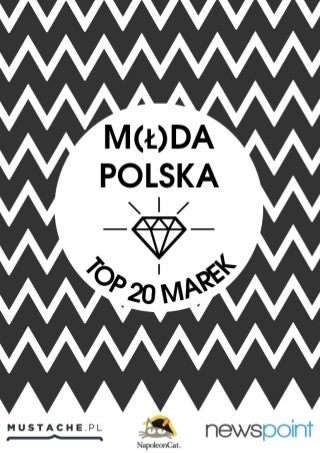 M(Ł)ODA POLSKA - raport modowy. Newspoint NapoleonCat Mustache