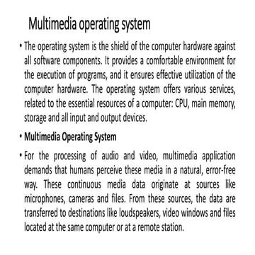 Multimedia operating system | PPTX