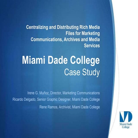 Miami Dade College Digital Asset Management Case Study