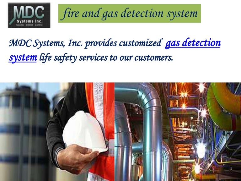 Fire and gas detection system