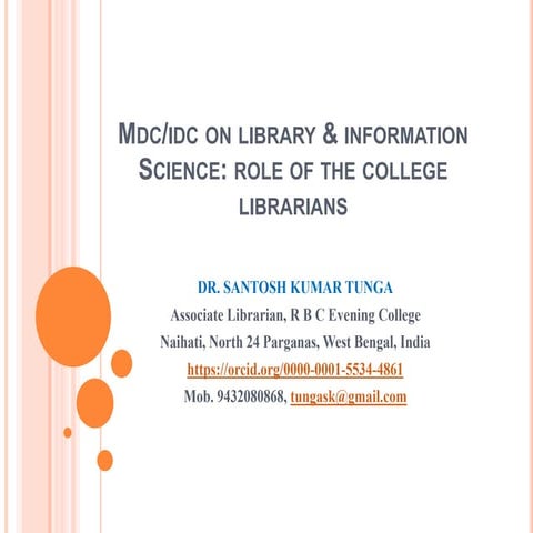 MDC/IDC on LIS: Teaching Role of the College Librarians