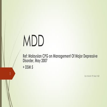 Management of MDD (based on Malaysia CPG, may 2007)