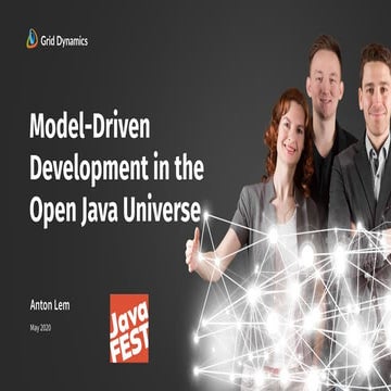 JavaFest. Антон Лемешко. Model-Driven Development in the Open Java Universe
