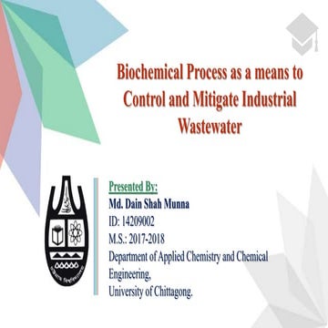 Biochemical Process as a means  to Control and Mitigate  Industrial Wastewate...