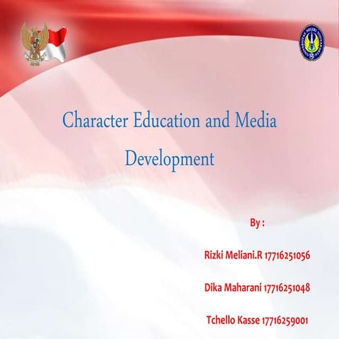 Character Education and Media Development