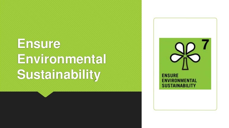 Mdg7: Ensure Environmental Sustainability