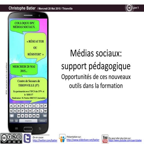 Médias sociaux support pédagogique  Thionville Lorraine mai 2015