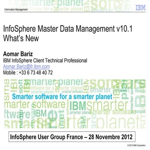 IBM MDM 10.1  What's New - Aomar Bariz