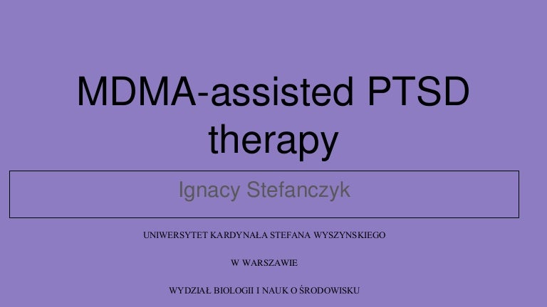 Mdma assisted ptsd therapy