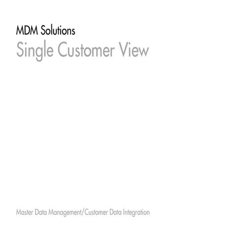 True Single Customer View 