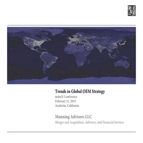 Trends in Global Medical Device OEM Strategies and Issues for the Medical Dev...