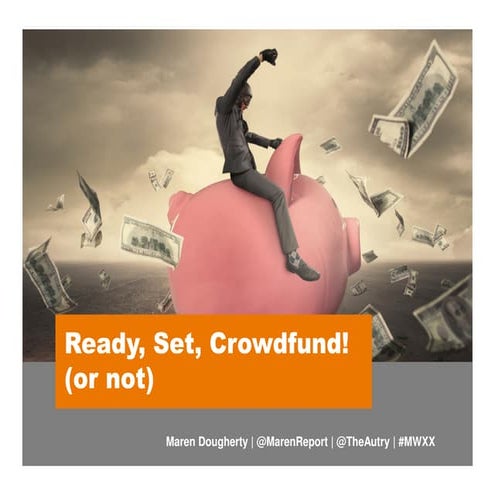 Ready, Set Crowdfund! (or not)