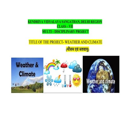 MDP - MDP - multi disciplinary project for class viWEATHER AND CLIMATE CLASS ...