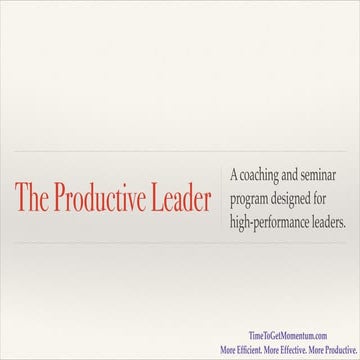 Productive Leadership - 5 Keys to a more productive day at work