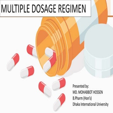 Multiple Dosage regimen