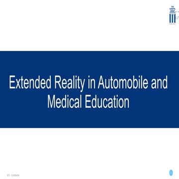 Extended Reality in the Automobile and Medical Education Sectors