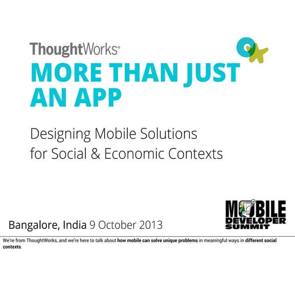 Designing Mobile Solutions for Social & Economic Contexts