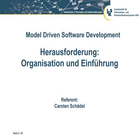 MDSD Herausforderung: Organisation und Einführung