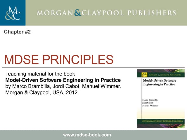 Model Driven Software Engineering in Practice Chapter 2 MDSE Model Driven Software Engineering in Practice Chapter 2 MDSE