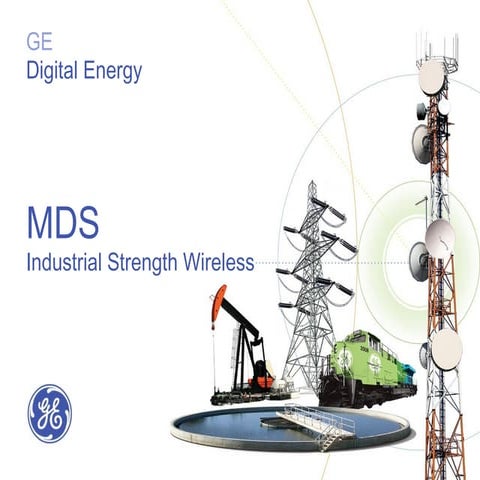 GE MDS Overview