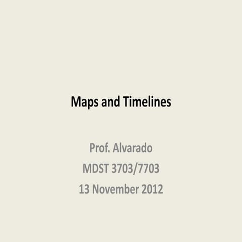 Mdst3703 maps-and-timelines-2012-11-13