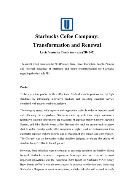 Starbucks Cofee Company: Transformational and Renewal