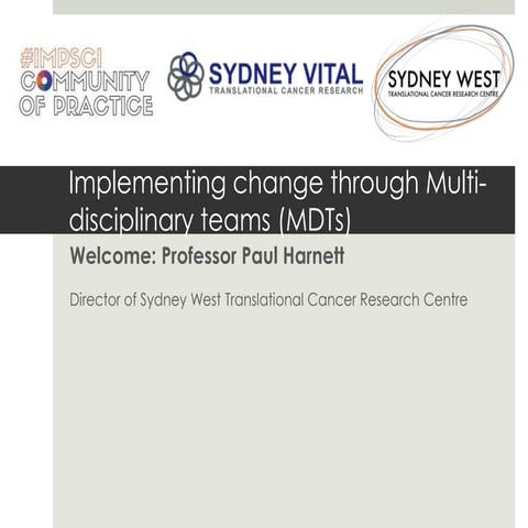 Implementing Change Using Multi Disciplinary Teams Mdts Pptx